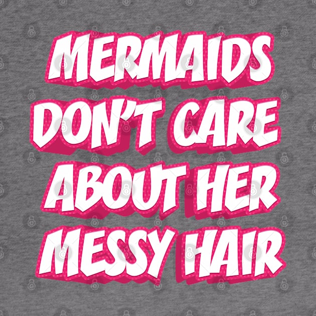 MERMAIDS DON'T CARE || FUNNY QUOTES by STUDIOVO